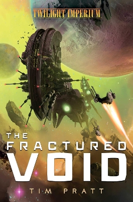 The Fractured Void: A Twilight Imperium Novel book