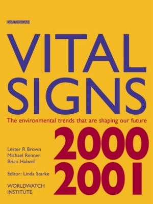 Vital Signs 2000-2001: The Environmental Trends That Are Shaping Our Future book