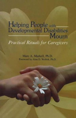 Helping People with Developmental Disabilities Mourn book