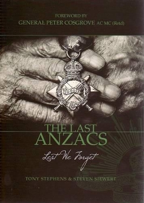 The Last Anzacs by Tony Stephens