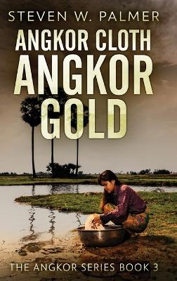 Angkor Cloth, Angkor Gold by Steven W Palmer