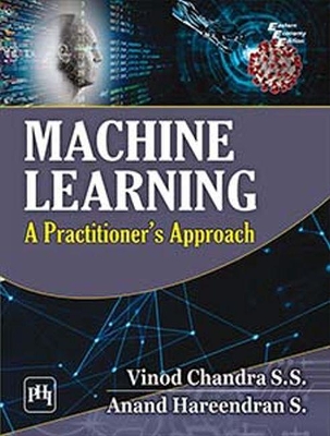 Machine Learning: A Practitioner’s Approach book