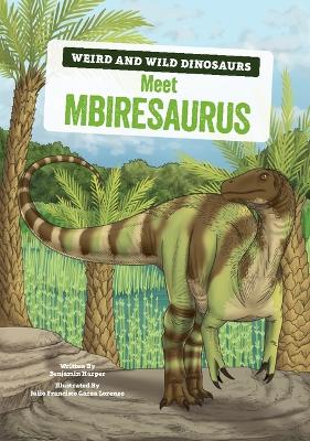 Meet Mbiresaurus: A Graphic Guide book