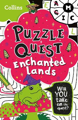 Enchanted Lands: Solve more than 100 puzzles in this adventure story for kids aged 7+ (Puzzle Quest) book