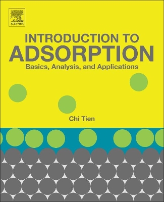 Introduction to Adsorption: Basics, Analysis, and Applications book