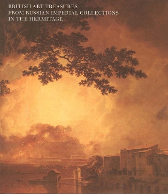 British Art Treasures from Russian Imperial Collections in the Hermitage book