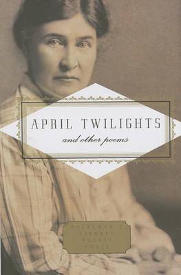 April Twilights and Other Poems by Willa Cather