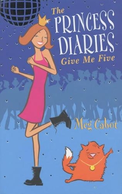 The The Princess Diaries: Give Me Five by Meg Cabot