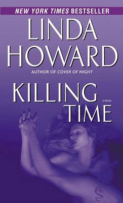 Killing Time: A Novel by Linda Howard