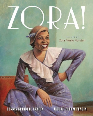 Zora!: The Life of Zora Neale Hurston book