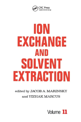 Ion Exchange and Solvent Extraction: A Series of Advances, Volume 11 book