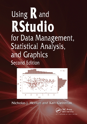 Using R and RStudio for Data Management, Statistical Analysis, and Graphics by Nicholas J. Horton