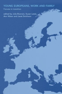 Young Europeans and the Future by Julia Brannen