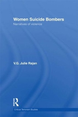 Women Suicide Bombers by V. G. Julie Rajan