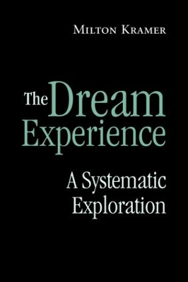 The Dream Experience by Milton Kramer