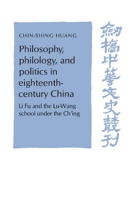Philosophy, Philology, and Politics in Eighteenth-Century China book