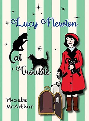 Lucy Newton: Cat Trouble book