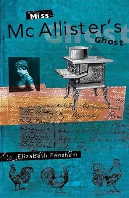 Miss Mcallister's Ghost by Elizabeth Fensham