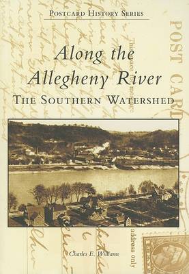 Along the Allegheny River, Pa: The Southern Watershed book