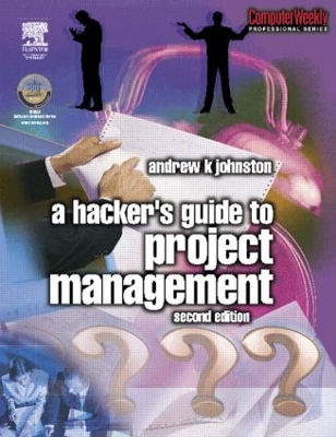 Hacker's Guide to Project Management by Andrew Johnston