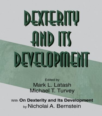 Dexterity and its Development book