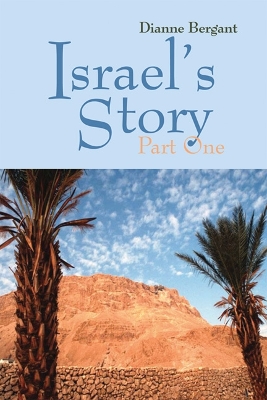 Israel�s Story: Part One book