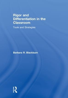 Rigor and Differentiation in the Classroom book