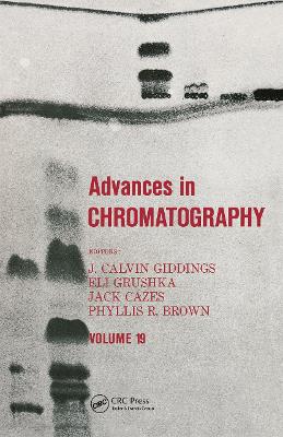 Advances in Chromatography by Phyllis R. Brown