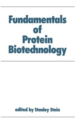 Fundamentals of Protein Biotechnology book