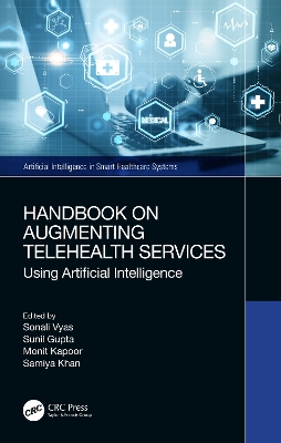 Handbook on Augmenting Telehealth Services: Using Artificial Intelligence book