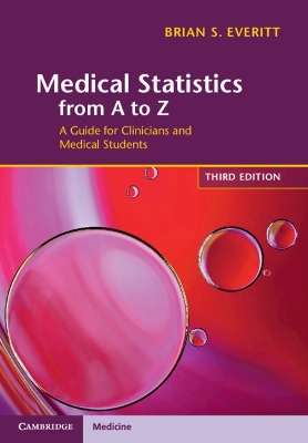 Medical Statistics from A to Z: A Guide for Clinicians and Medical Students book