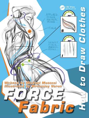 FORCE Fabric: How to Draw Clothes by Mike Mattesi