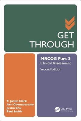 Get Through MRCOG Part 3: Clinical Assessment, Second Edition book