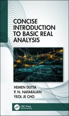 Concise Introduction to Basic Real Analysis by Hemen Dutta