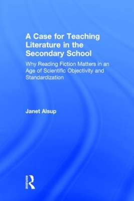 Case for Teaching Literature in the Secondary School book