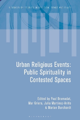 Urban Religious Events: Public Spirituality in Contested Spaces book