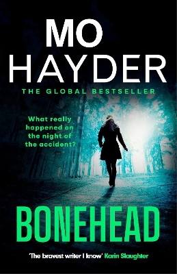 Bonehead: the gripping new crime thriller from the international bestseller by Mo Hayder