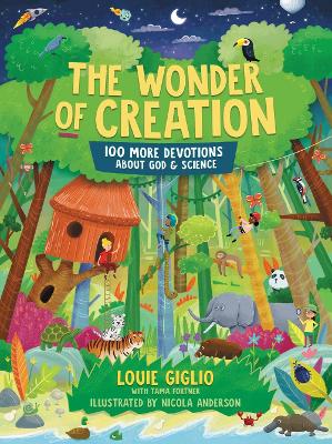 The Wonder of Creation: 100 More Devotions About God and Science book