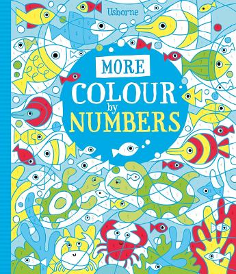 More Colour By Numbers by Fiona Watt