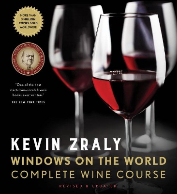 Kevin Zraly Windows on the World Complete Wine Course: Revised & Updated Edition by Kevin Zraly