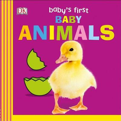 Baby's First Baby Animals by DK