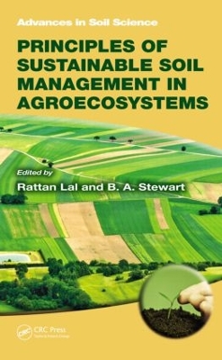 Principles of Sustainable Soil Management in Agroecosystems book