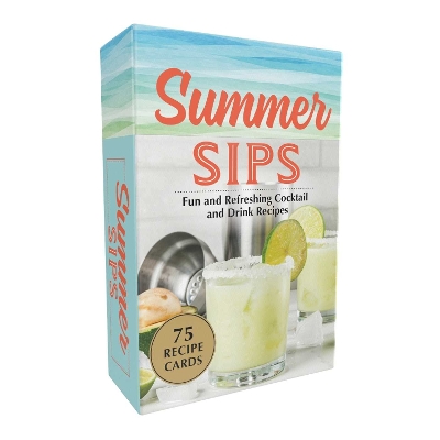 Summer Sips: Fun and Refreshing Cocktail and Drink Recipes book