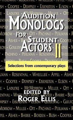Audition Monologs for Student Actors II: Selections from Contemporary Plays book