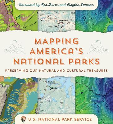 Mapping America's National Parks: Preserving Our Natural and Cultural Treasures book