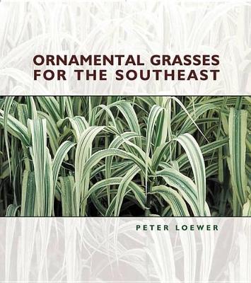 Ornamental Grasses for the Southeast book