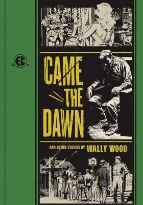 Came The Dawn book
