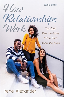 How Relationships Work, Second Edition book