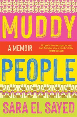 Muddy People: A Memoir by Sara El Sayed