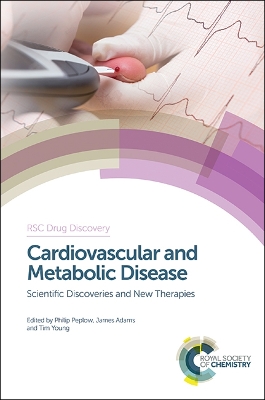 Cardiovascular and Metabolic Disease by Philip Peplow